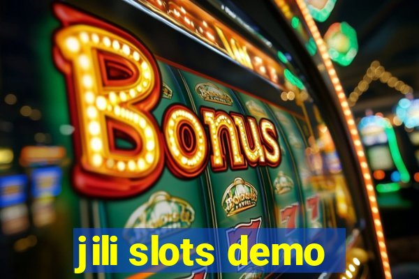 jili slots demo